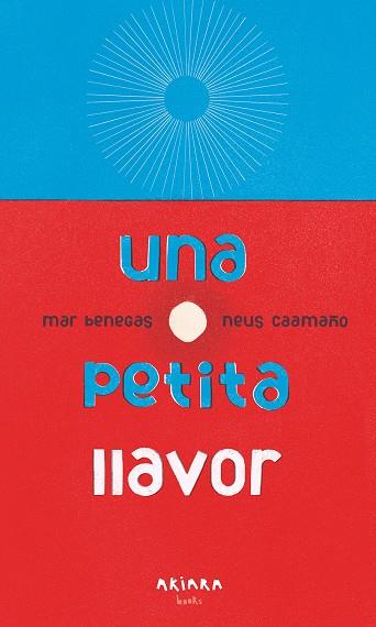 PETITA LLAVOR, UNA | 9788417440770 | BENEGAS, MAR