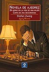 NOVELA DE AJEDREZ- 24 HORAS EN LA VIDA DE UNA MUJER- CARTA DE UNA DESCONOCIDA | 9788497947084 | ZWEIG, STEFAN