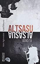 ALTSASU | 9788417065638 | AGIRREZABAL MORENO, AITOR / INTXUSTA PAGOLA, ARITZ