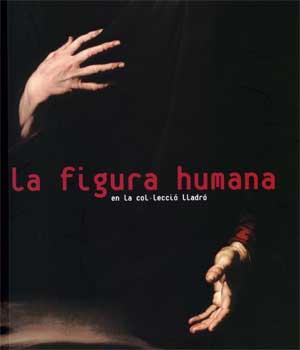 FIGURA HUMANA EN LA COL·LECCIÓ LLADRÓ, LA | 9788437067889 | VARIOS AUTORES
