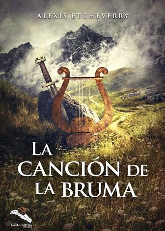 CANCION DE LA BRUMA, LA | 9788412190359 | ETCHEVERRY, ALEXIS