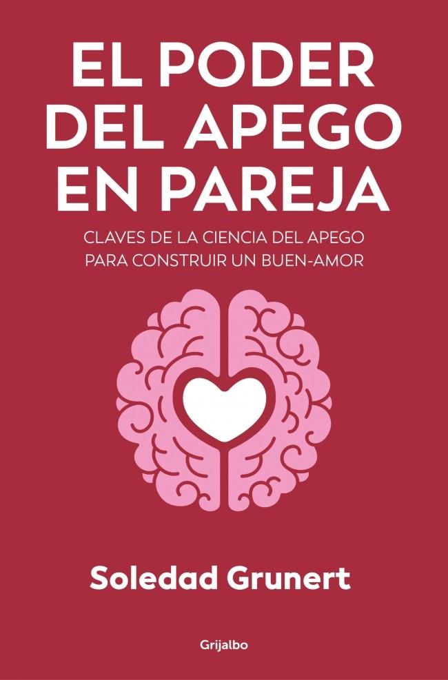 PODER DEL APEGO EN PAREJA, EL | 9788425373503 | GRUNERT, SOLEDAD