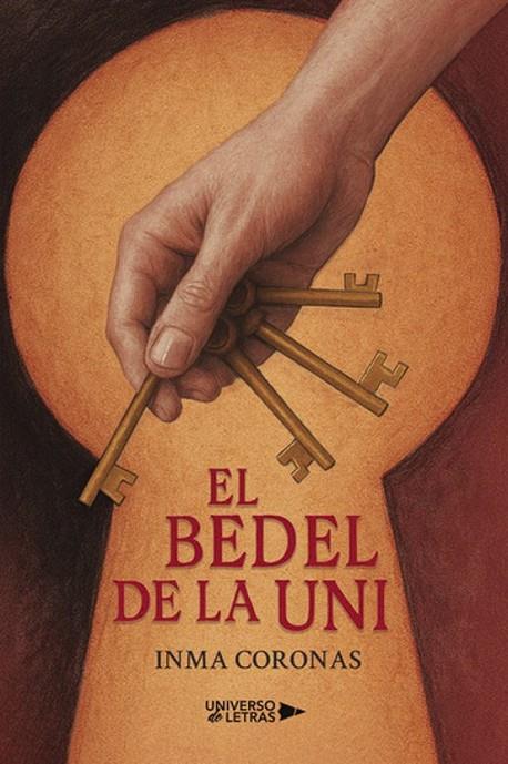 BEDEL DE LA UNI, EL | 9788410461420 | CORONAS, INMA