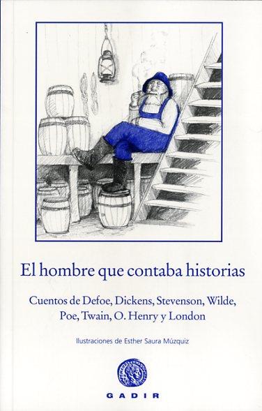 HOMBRE QUE CONTABA HISTORIAS, EL | 9788494299360 | VARIOS AUTORES