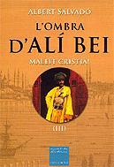 OMBRA D'ALI BEI 03, L' : MALEIT CRISTIÀ | 9788466404853 | SALVADÓ, ALBERT