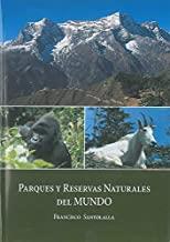 PARQUES Y RESERVAS NATURALES DEL MUNDO | 9788484111269 | SANTOLALLA FRAGERO, FRANCISCO