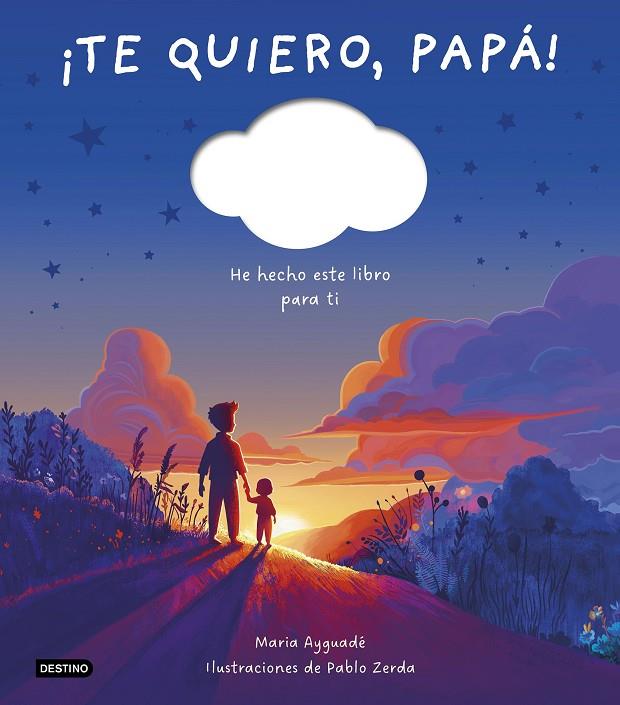 TE QUIERO, PAPÁ! | 9788408298366 | AYGUADÉ, MARIA