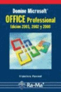 DOMINE MICROSOFT OFFICE PROFESSIONAL ED.2003, 2002 Y 2000 | 9788478976065 | PASCUAL, FRANCISCO
