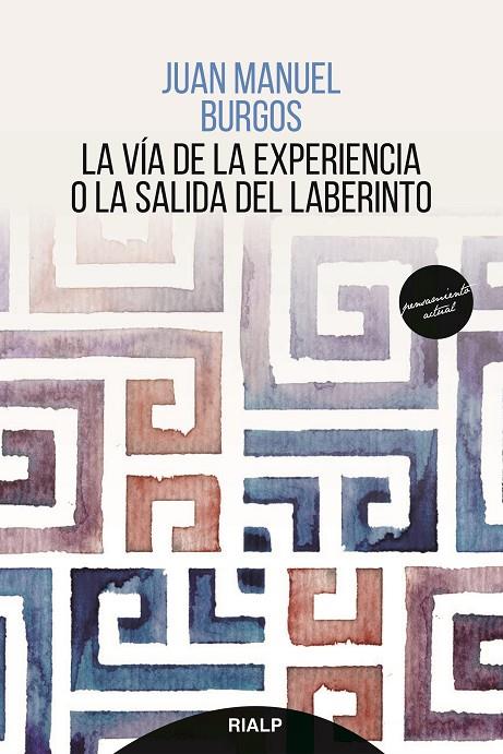 VÍA DE LA EXPERIENCIA, LA | 9788432150326 | BURGOS, JUAN MANUEL