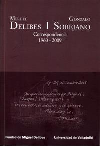 MIGUEL DELIBES & GONZALO SOBEJANO : CORRESPONDENCIA | 9788484487890 | MEDINA-BOCOS, AMPARO