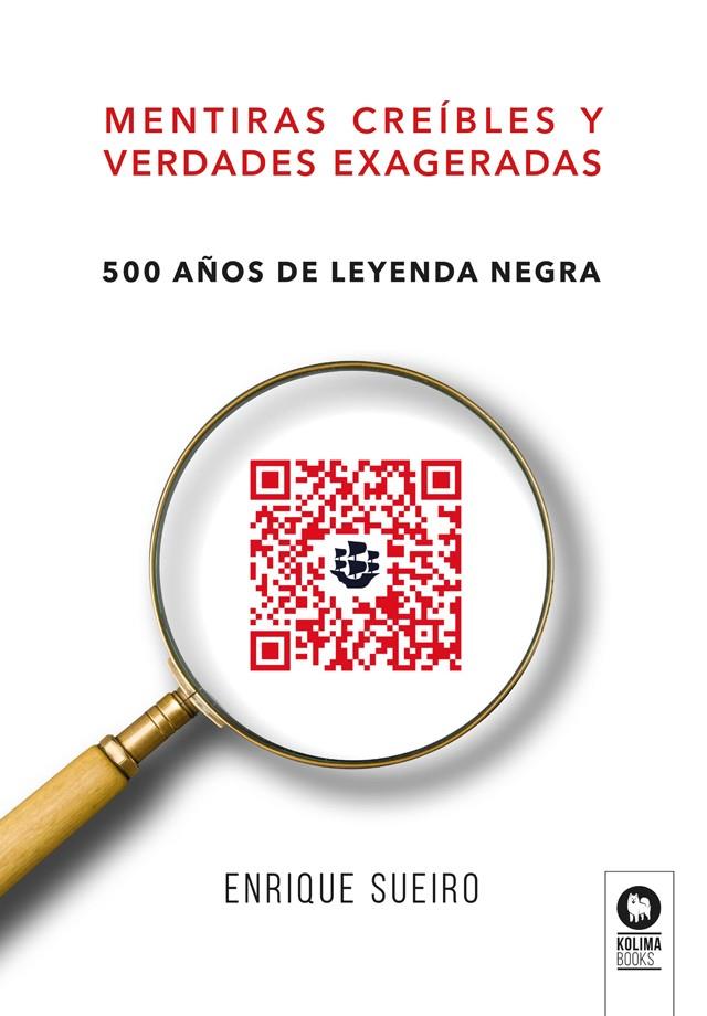MENTIRAS CREÍBLES Y VERDADES EXAGERADAS | 9788418811593 | SUEIRO VILLAFRANCA, ENRIQUE