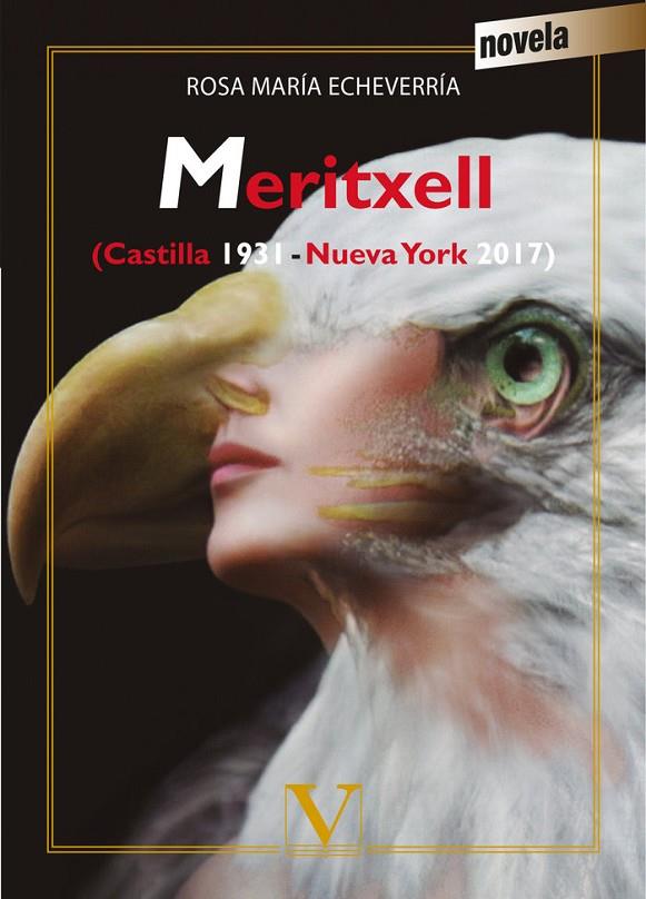 MERITXELL (CASTILLA 1931-NUEVA YORK 2017) | 9788490745649 | ECHEVERRÍA, ROSA MARÍA