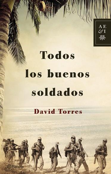 TODOS LOS BUENOS SOLDADOS | 9788408122920 | TORRES, DAVID