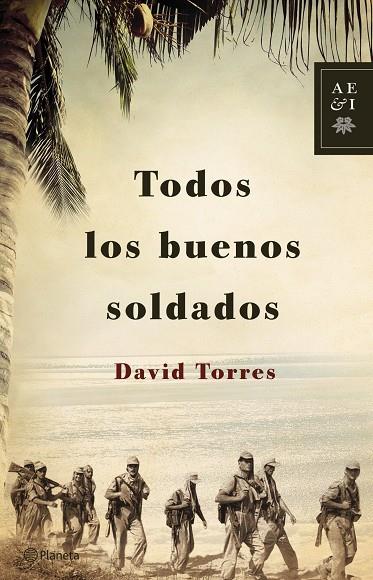 TODOS LOS BUENOS SOLDADOS | 9788408122920 | TORRES, DAVID