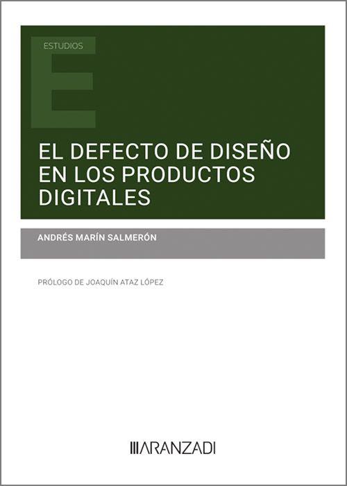 DEFECTO DE DISEÑO EN LOS PRODUCTOS DIGITALES (DUO) | 9788411251785 | MARÍN SALMERÓN, ANDRÉS