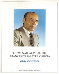 HOMENAJE AL PROFESOR DOCTOR FANCISCO SABATER GARCÍA | 9788483710173 | ACOSTA ECHEVARRÍA, MANUEL