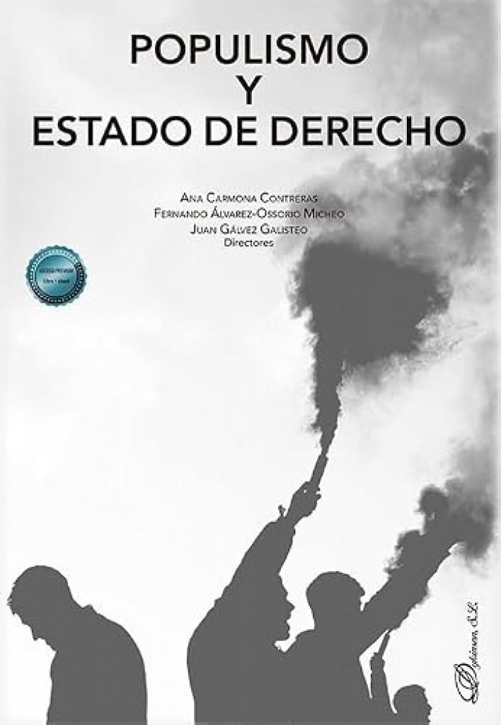 POPULISMO Y ESTADO DE DERECHO | 9791370473150 | CARMONA, ANA / ALVAREZ-OSSORIO MICHEO, FERNANDO