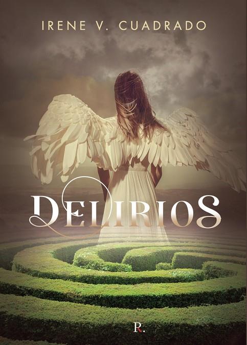DELIRIOS | 9788419153234 | CUADRADO, IRENE V.