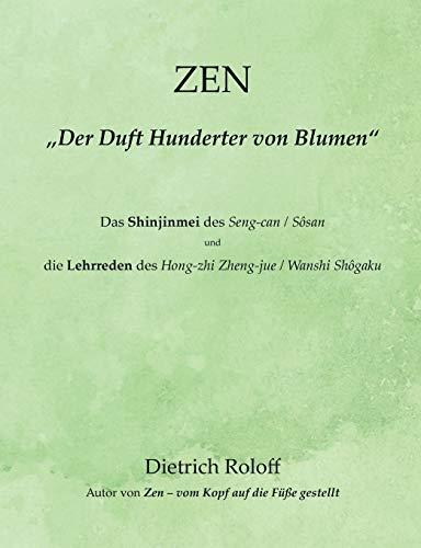 ZEN - ?DER DUFT HUNDERTER VON BLUMEN? | 9783749461790 | ROLOFF, DIETRICH