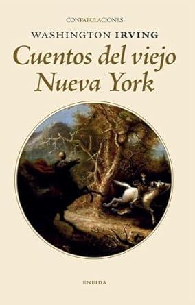 CUENTOS DEL VIEJO NUEVA YORK | 9788417726669 | IRVING, WASHINGTON