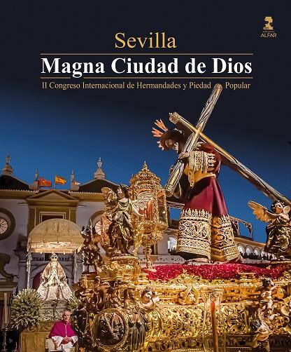 SEVILLA, MAGNA CIUDAD DE DIOS | 9788410286207 | AAVV