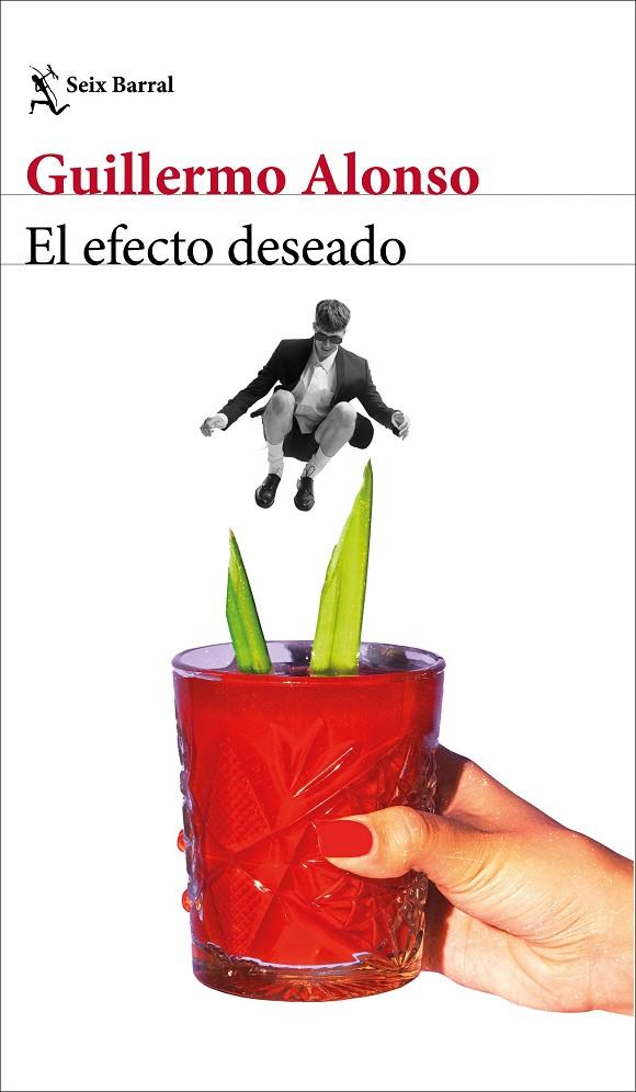 EFECTO DESEADO, EL | 9788432248771 | ALONSO, GUILLERMO