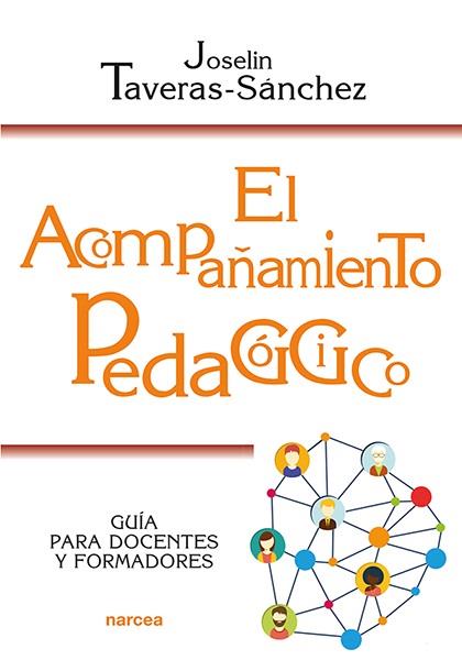 ACOMPAÑAMIENTO PEDAGÓGICO, EL | 9788427729803 | TAVERAS-SÁNCHEZ, JOSELIN