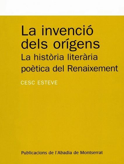 INVENCIÓ DELS ORÍGENS, LA | 9788484152170 | ESTEVE MESTRE, FRANCESC