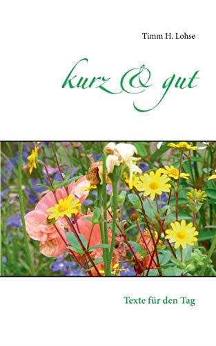 KURZ & GUT | 9783735777331 | LOHSE, TIMM H.