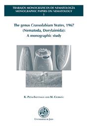 GENUS CRASSOLABIUM YEATES, 1967 (NEMATODA, DORYLAIMIDA), THE : A MONOGRAPHIC STUDY | 9788484395812 | PEÑA SANTIAGO, REYES / CIOBANU, M.