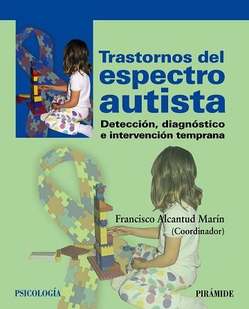 TRASTORNOS DEL ESPECTRO AUTISTA | 9788436827729 | ALCANTUD MARÍN, FRANCISCO