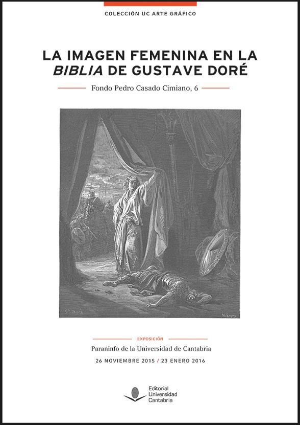 IMAGEN FEMENINA EN LA BIBLIA DE GUSTAVE DORÉ, LA | 9788486116934 | ÁREA DE EXPOSICIONES DE LA UNIVERSIDAD DE CANTABRIA