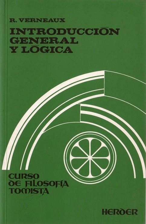 INTRODUCCIÓN GENERAL Y LÓGICA | 9788425404184 | VERNEAUX, ROGER