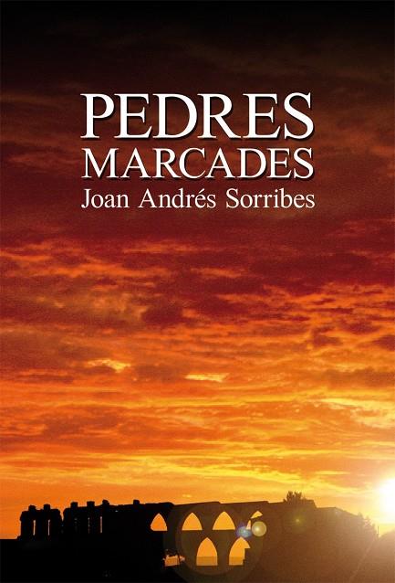 PEDRES MARCADES | 9788490264058 | ANDRÉS SORRIBES, JOAN