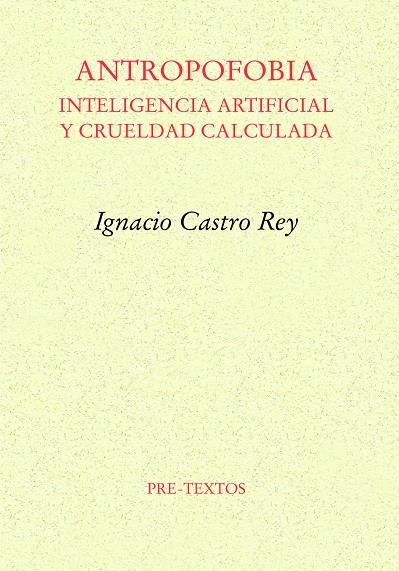 ANTROPOFOBIA | 9788419633842 | CASTRO REY, IGNACIO