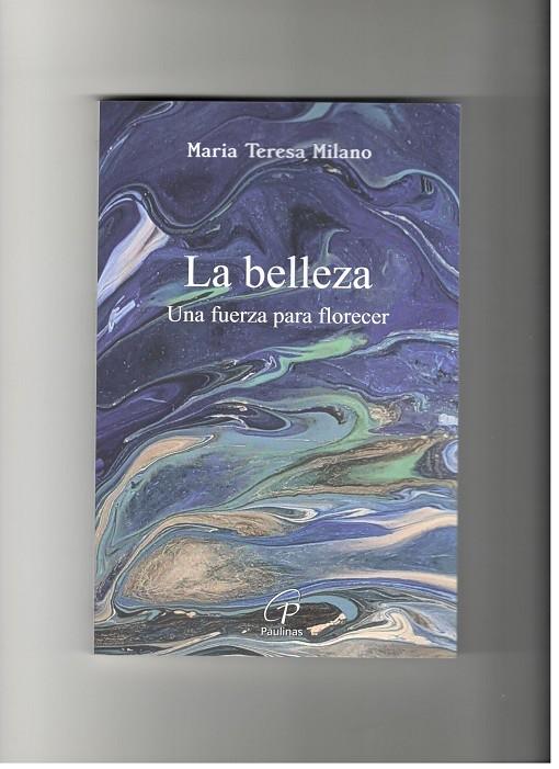 BELLEZA, LA | 9788419408648 | MILANO, MARÍA TERESA