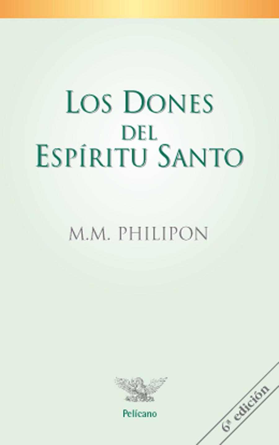 DONES DEL ESPÍRITU SANTO, LOS | 9788471183477 | PHILIPON, MARIE-MICHEL