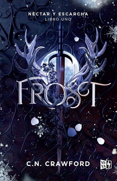 NECTAR Y ESCARCHA 01. FROST | 9788419873132 | CRAWFORD, C. N.