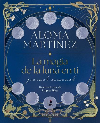MAGIA DE LA LUNA EN TI, LA | 9788411329774 | MARTÍNEZ, ALOMA