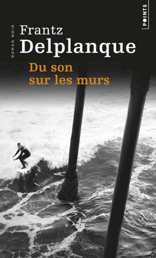 DU SON SUR LES MURS | 9782757841600 | DELPLANQUE, FRANTZ