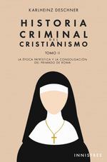 HISTORIA CRIMINAL DEL CRISTIANISMO TOMO II | 9780463471692 | DESCHNER, KARLHEINZ