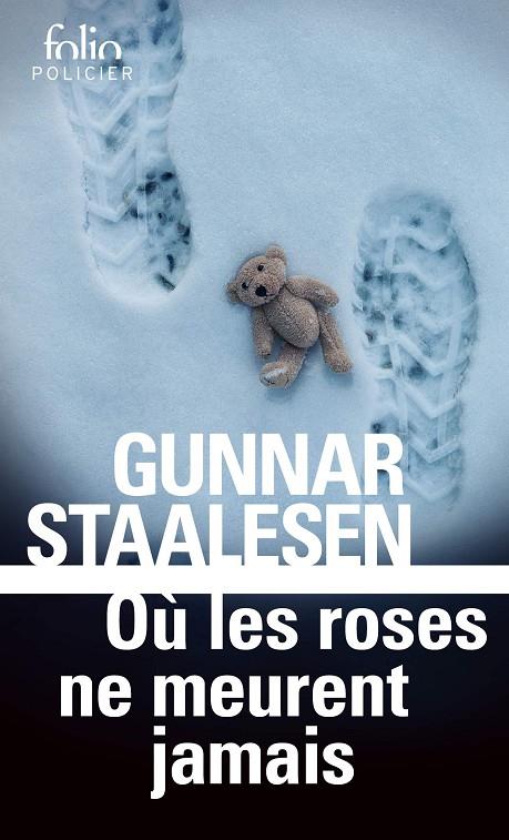 OU LES ROSES NE MEURENT JAMAIS | 9782072841330 | STAALESEN, GUNNA