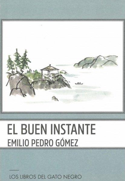 BUEN INSTANTE, EL | 9788412243284 | GOMEZ GARCIA, EMILIO PEDRO