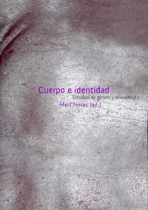 CUERPO E IDENTIDAD | 9788449025211 | TORRAS, MERI