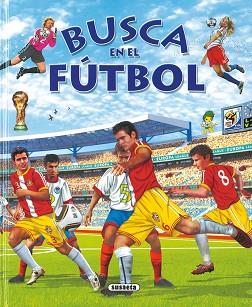BUSCA EN EL FÚTBOL | 9788467702040 | TRUJILLO, EDUARDO