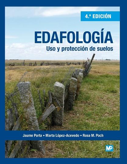 EDAFOLOGIA : USO Y PROTECCION DE SUELOS | 9788484767503 | LOPEZ-ACEVEDO REGUERIN, MARTA / POCH CLARET, ROSA