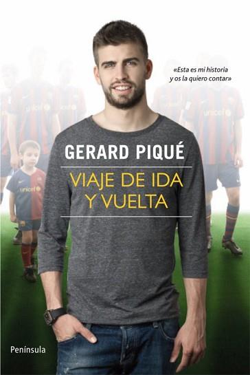VIAJE DE IDA Y VUELTA | 9788499420325 | PIQUÉ, GERARD