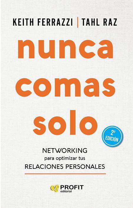 NUNCA COMAS SOLO | 9788417942359 | FERRAZZI, KEITH / RAZ, TAHL