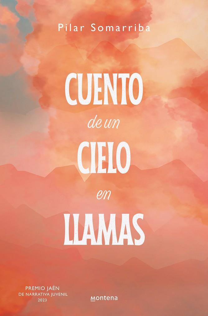 CUENTO DE UN CIELO EN LLAMAS (PREMIO JAÉN DE NARRATIVA JUVENIL 2023) | 9788419650320 | B. DAMOM, ANISSA