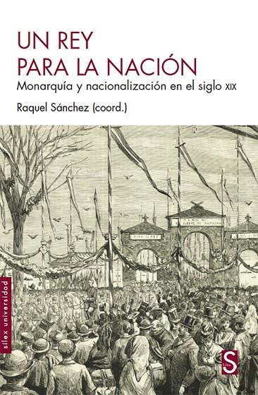 REY PARA LA NACIÓN, UN | 9788477376590 | SÁNCHEZ, RAQUEL